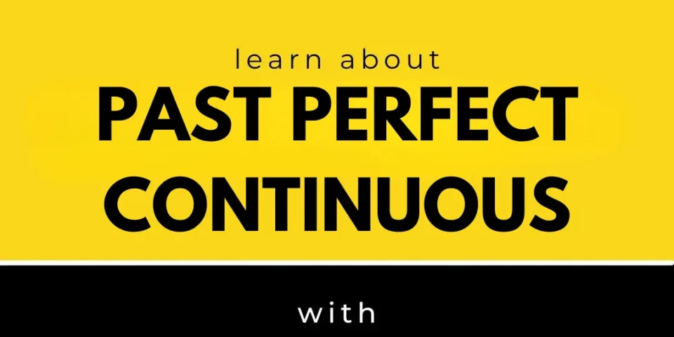 past perfect continuous