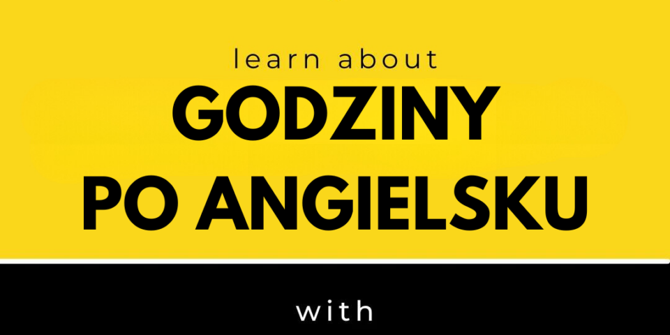 godziny po angielsku