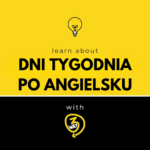 dni tygodnia po angielsku
