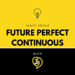 future perfect continous